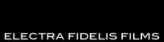 Electra Fidelis Films